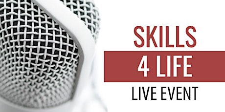 Skills 4 Life Podcast - Live event