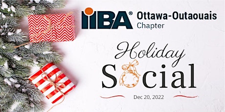 2022 IIBA Ottawa-Outaouais Chapter Virtual Holiday Social
