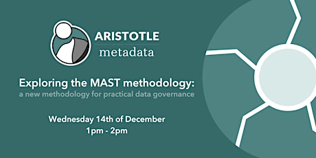 Aristotle Metadata Lunch and Learn - Exploring the MAST methodology