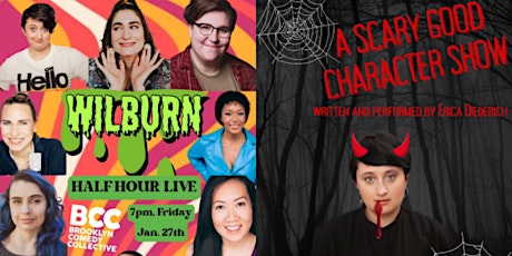 Wilburn: Half-Hour Live + A Scary Good Character Show