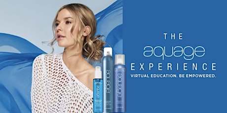 THE AQUAGE EXPERIENCE