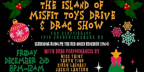 The Island of Misfit Toys Drive & Drag Show