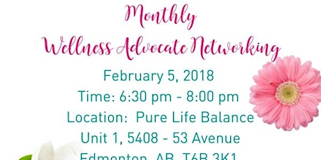February Monthly Wellness Advocate Networking primary image