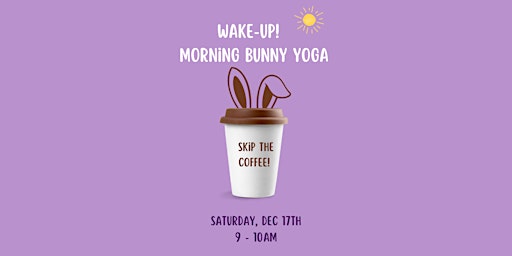 Wake-Up Morning Bunny Yoga
