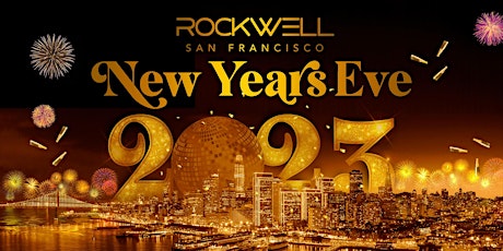 Rockwell New Year's Eve 2023 Celebration Ball