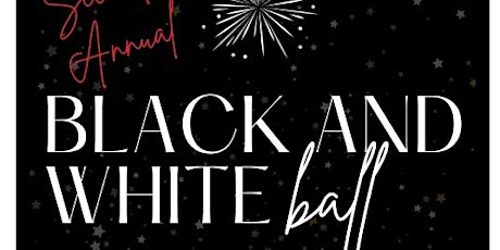 Black and White Ball -2nd Annual Fundraiser