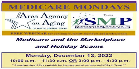Medicare Mondays: Medicare and the Marketplace  and Holiday Scams