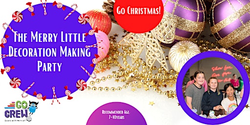 The Merry Little Christmas Decoration Making Party