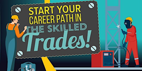 Start your Career Path in the Skilled Trades! (18-24 years old)