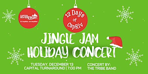 12 Days of CapRiv: Jingle Jam Holiday Concert