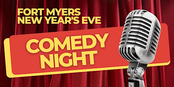 Fort Myers New Year's Eve Comedy Night (8:30 PM Show)