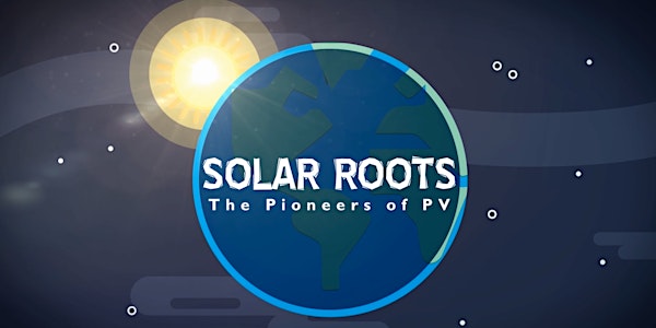 NorCal Solar Screening of "Solar Roots - The Pioneers of PV"