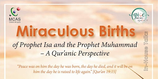 Miraculous Births of Prophet Isa and the Prophet Muhammad – A Qur'anic View