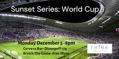 Sunset Series: World Cup Happy Hour + Game