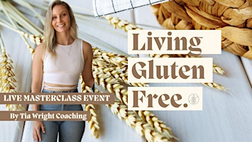 Live Masterclass - Living Gluten Free