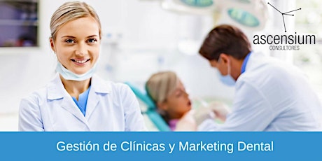 Imagen principal de Curso de Gestión de Clínicas y Marketing Dental