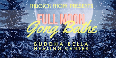Full Moon Gong Bathe