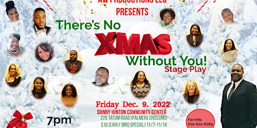 Alonzo Williams Productions Presents "There's No X-Mas Without You