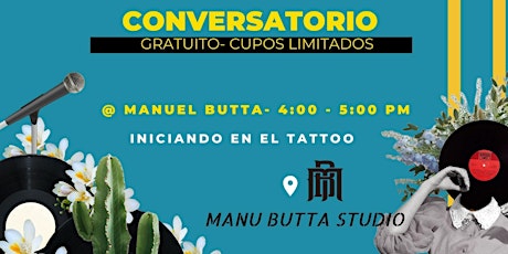 Conversatorio: Inicios en el Tattoo / @manubutta