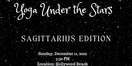 Yoga Under the Stars Sagittarius Edition