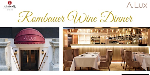 28/12  Rombauer Wine Dinner | A LUX