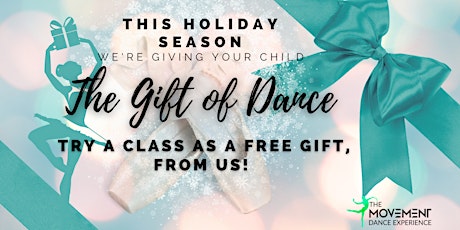 Primaire afbeelding van The Gift of Dance: Try a Class for Free at The Movement Dance Experience