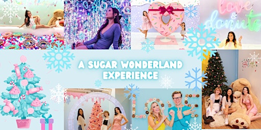 A Sugar Wonderland Experience-Orange County