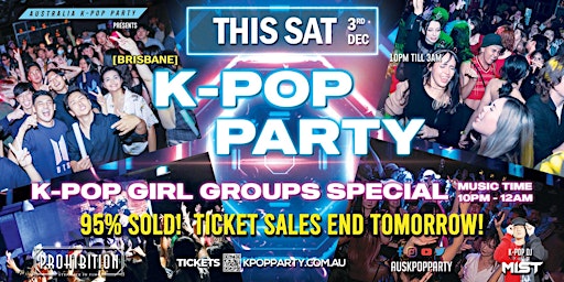 [10 Tickets Left] BRISBANE K-Pop Party [Ticket Sales End Tomorrow]