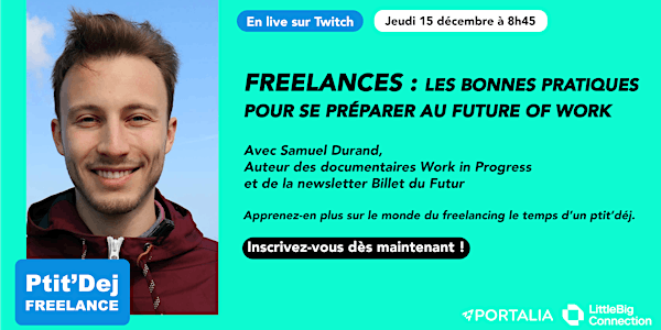 #5 Petit'dej Freelance - Les bonnes pratiques du future of work