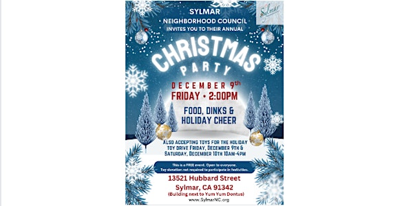 Sylmar Neighborhood Council Christmas Party & Office Open House