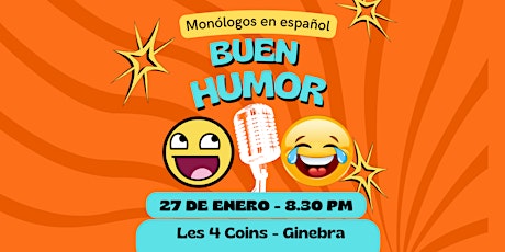 Buen Humor - Stand Up Comedy en Español en Ginebra