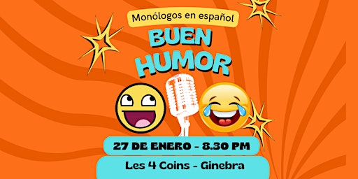 Buen Humor - Stand Up Comedy en Español en Ginebra