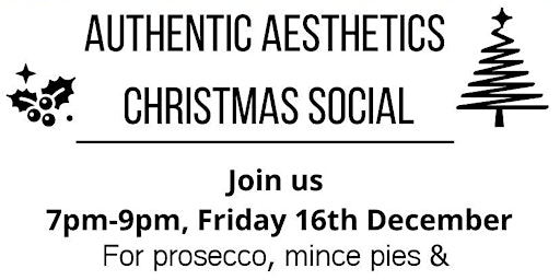 Authentic Aesthetics Christmas Social!