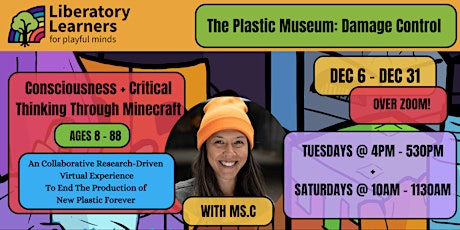 END PLASTIC: Developing Consciousness + Critical Thinking Through Minecraft