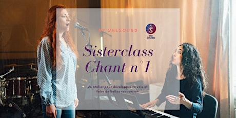 SISTERCLASS CHANT - BY SHESOUND