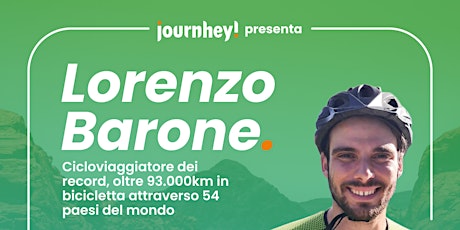 Il cicloviaggiatore dei record: Lorenzo Barone a Ferrara ospite di Journhey