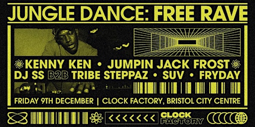 Jungle Dance: Free Rave - Clock Factory Bristol