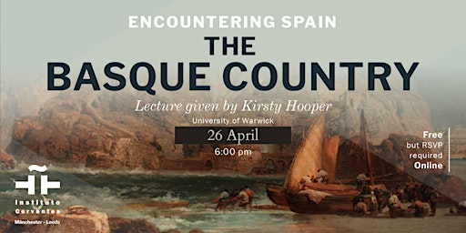 Encountering Spain: The Basque Country