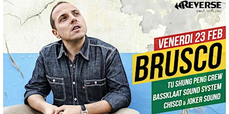 Immagine principale di Brusco live · Reggae Party al Reverse Sound Cafè Pisa 