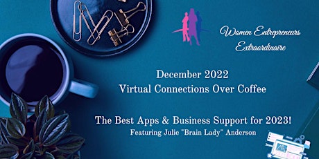 December Connections Over Coffee ~ The Best Apps & Business Support 2023