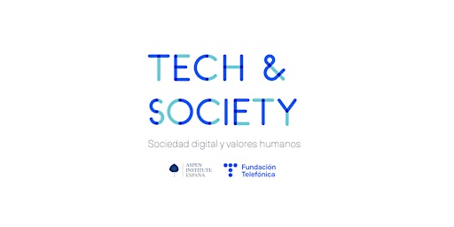 Tech & Society: tecnología humanista para el futuro