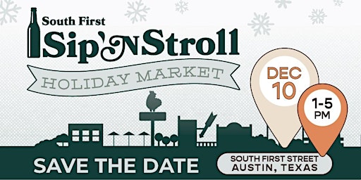 South First SIP ‘N STROLL Holiday Market