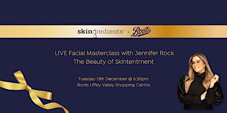 The Beauty of Skintentment: LIVE Facial Masterclass with Jennifer Rock primary image