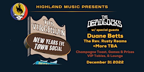 NYE Town Social - The Deadlocks w/ Duane Betts & More TBA @ The Virginian