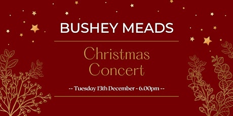 Bushey Meads Christmas Concert primary image