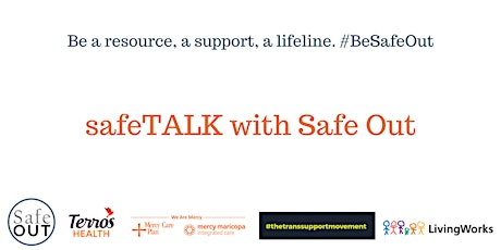 safeTALK with Safe Out: Keeping our LGBTQ Communities Safe primary image