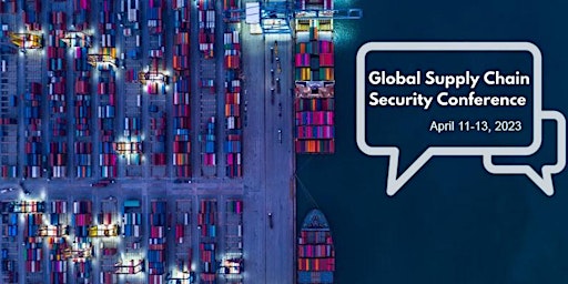 ISCPO Global Supply Chain Security 2023 Conference