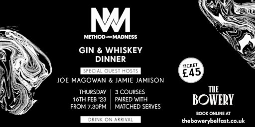 Method and Madness Gin & Whiskey Dinner