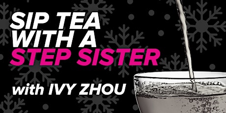 Holiday Tea Party with Ivy Zhou