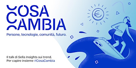 #CosaCambia: “Educazione finanziaria… che fa scuola”